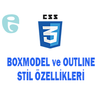 CSS Boxmodel ve Outline Stil Özellikleri